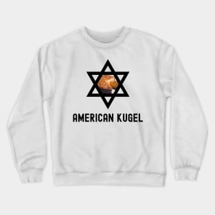 American Kugel Crewneck Sweatshirt